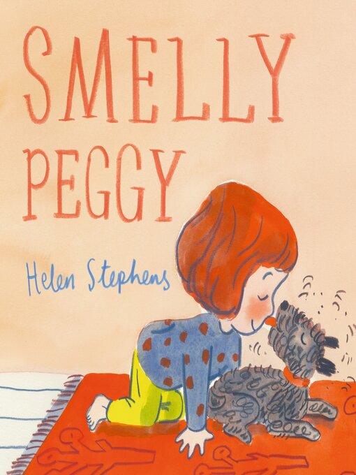 Title details for Smelly Peggy by Helen Stephens - Wait list